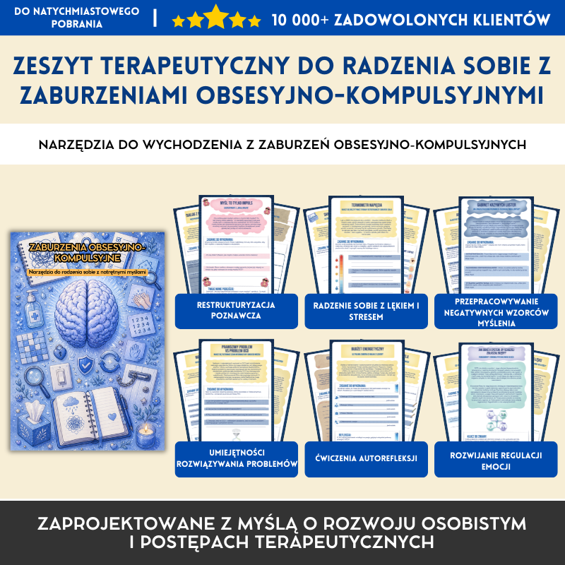 Zaburzenia Obesyjno-Kompulsyjne (OCD) - Zeszyt Terapeutyczny - Narzędzia Terapeutyczne i Strategie Radzenia Sobie